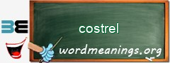 WordMeaning blackboard for costrel